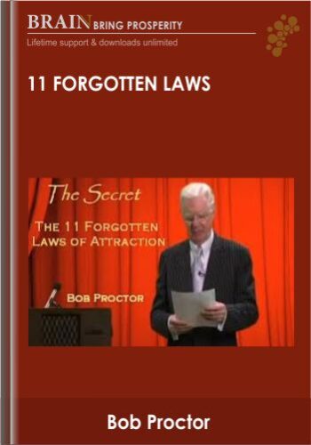 11 Forgotten Laws – Bob Proctor