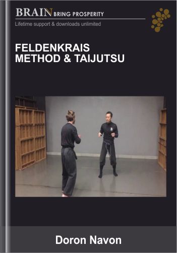 Feldenkrais Method And Taijutsu – Doron Navon