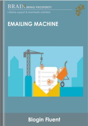 Emailing Machine – Blogin Fluent