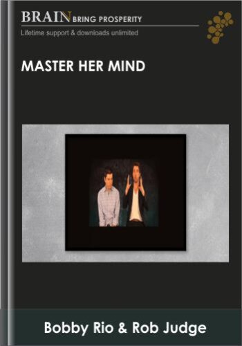 Master Her Mind – Bobby Rio & Rob Judge