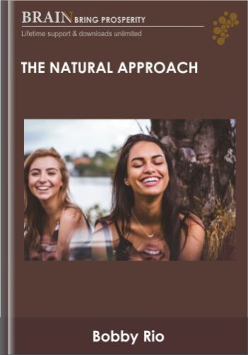The Natural Approach – Bobby Rio