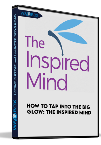 how-to-tap-into-the-big-glow-the-inspired-mind