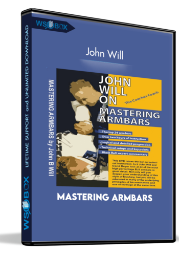 Mastering Armbars – John Will