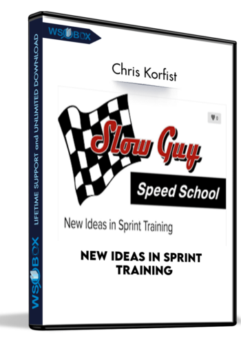 New Ideas In Sprint Training – Chris Korfist