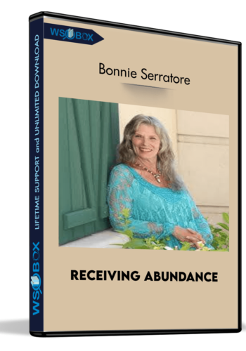 Receiving Abundance – Bonnie Serratore