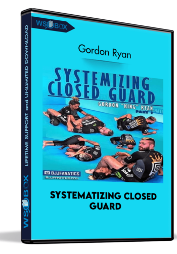 Systematizing Closed Guard – Gordon Ryan
