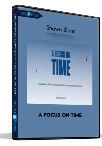 A Focus On Time – Shawn Blanc