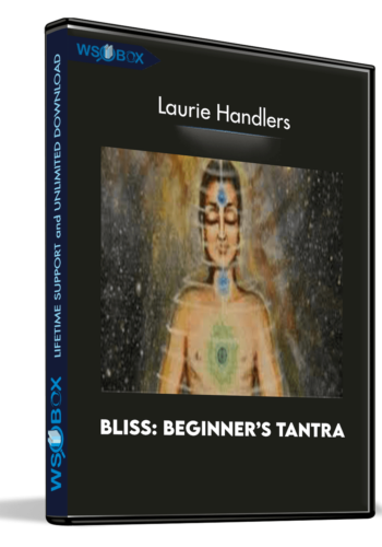 Bliss: Beginner’s Tantra – Laurie Handlers