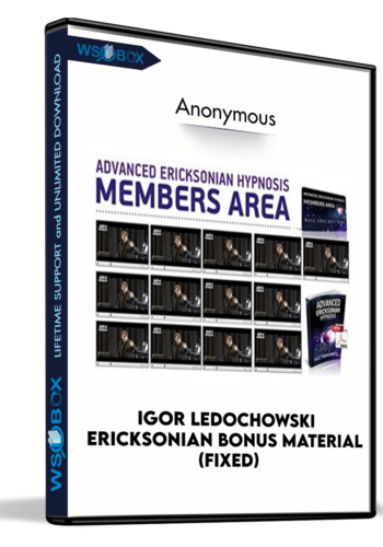 Igor Ledochowski Ericksonian Bonus Material (fixed) – Anonymous