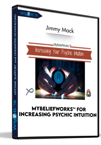 MyBeliefworks™ For Increasing Psychic Intuition – Jimmy Mack
