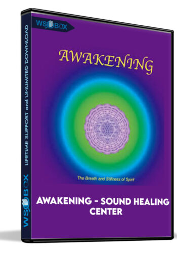 Awakening – Sound Healing Center