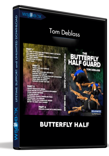 Butterfly Half – Tom Deblass