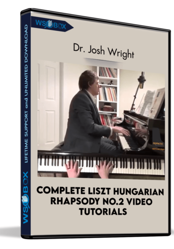 COMPLETE Liszt Hungarian Rhapsody No.2 video tutorials - Dr. Josh Wright
