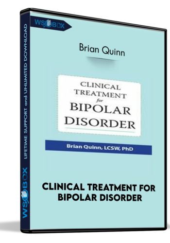 Clinical Treatment for Bipolar Disorder - Brian Quinn