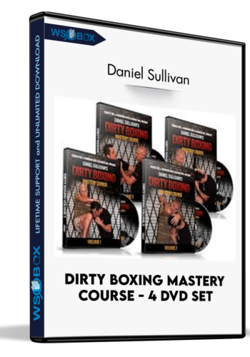 Dirty Boxing Mastery Course – 4 DVD Set – Daniel Sullivan