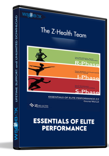 Essentials Of Elite Performance  – The Z-Health Team