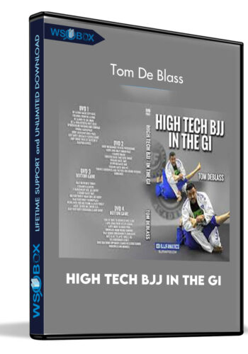 High Tech Bjj In The Gi – Tom De Blass