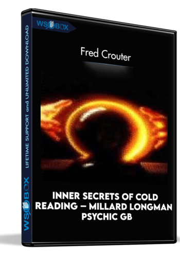 Inner Secrets Of Cold Reading – Millard Longman Psychic GB – Fred Crouter