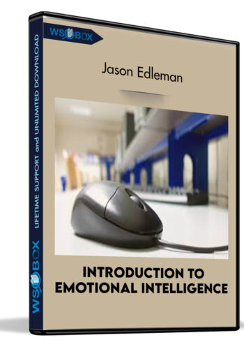Introduction to Emotional Intelligence - Jason Edleman