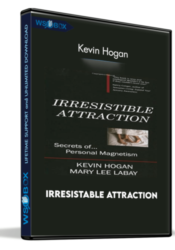 Irresistable Attraction – Kevin Hogan
