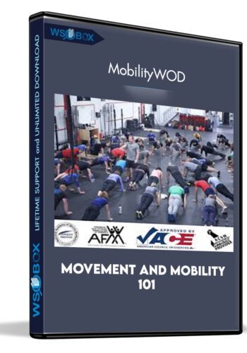 Movement And Mobility 101 – MobilityWOD