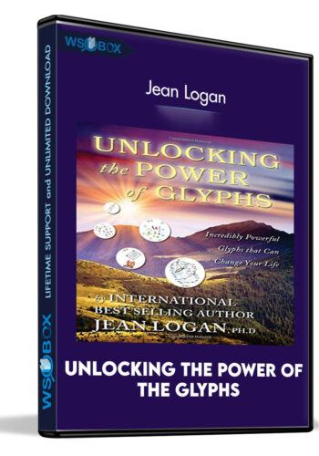Unlocking The Power Of The Glyphs – Jean Logan