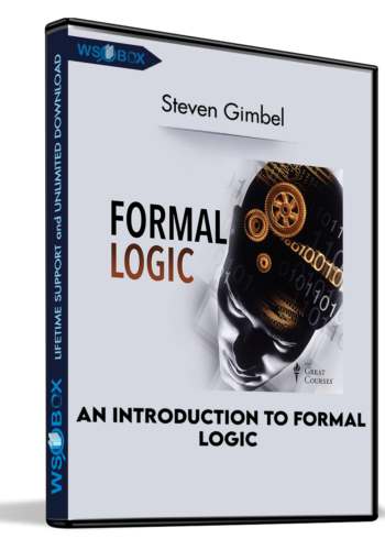 An Introduction To Formal Logic – Steven Gimbel