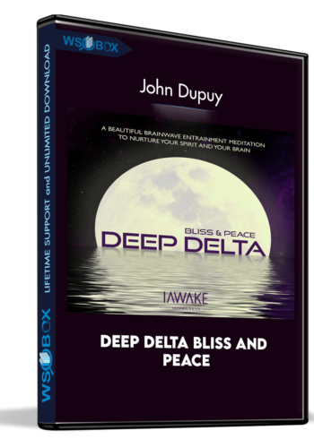 deep-delta-bliss-and-peace-john-dupuy
