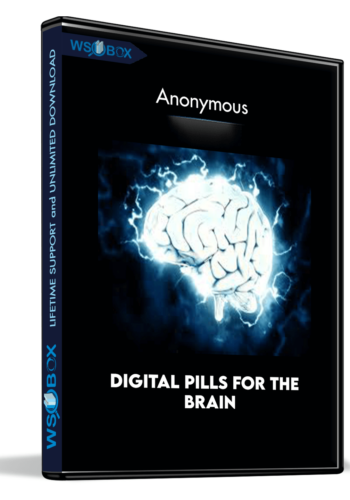 digital-pills-for-the-brain-anonymous
