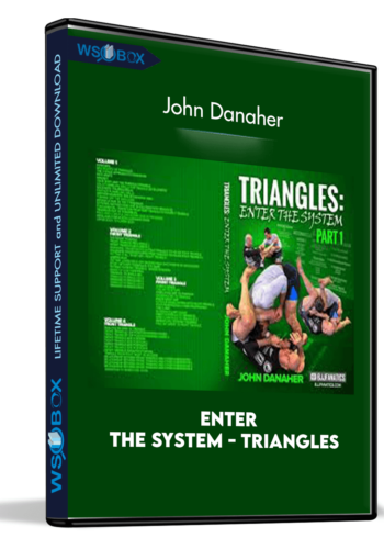 Enter The System – Triangles – John Danaher