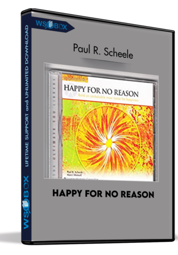 happy-for-no-reason-paul-r-scheele