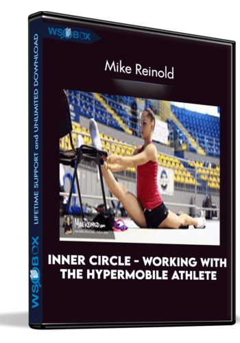 inner-circle-working-with-the-hypermobile-athlete-mike-reinold