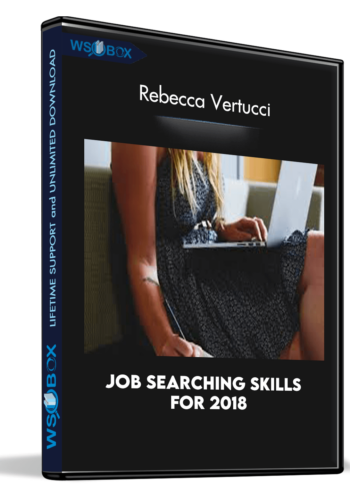 Job Searching Skills For 2018 – Rebecca Vertucci
