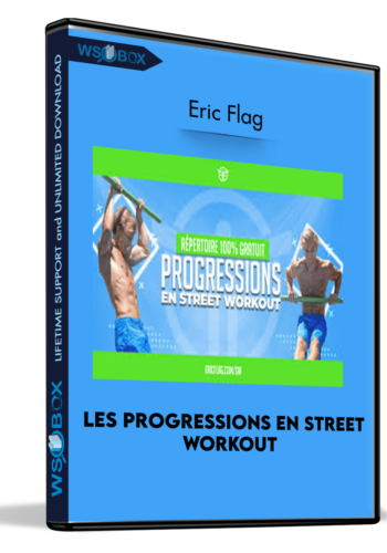 les-progressions-en-street-workout-eric-flag