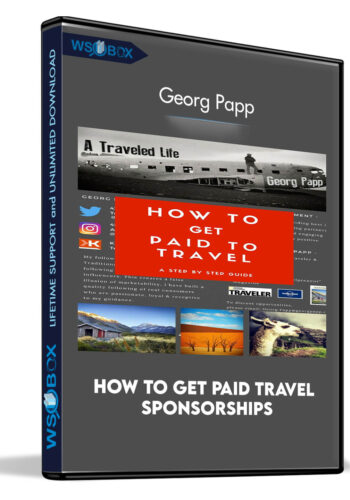 How to Get Paid Travel Sponsorships - Georg Papp