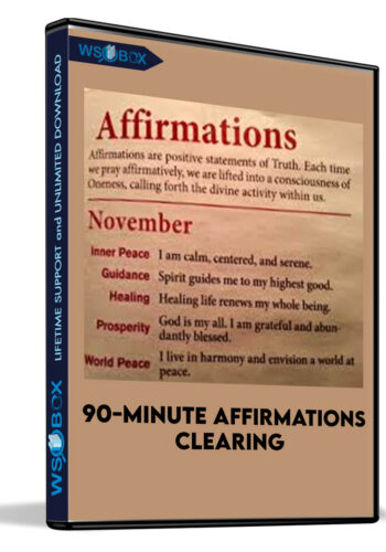 90-minute Affirmations Clearing