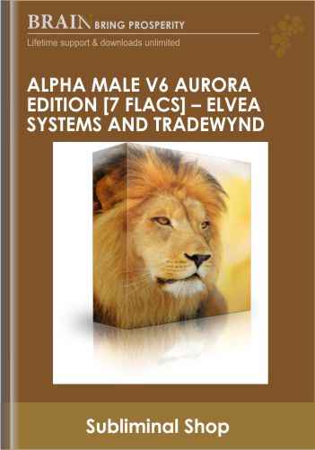 Alpha Male V6 Aurora Edition [7 FLACs] – Subliminal Shop, Elvea Systems And Tradewynd
