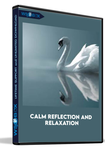 Calm Reflection and Relaxation
