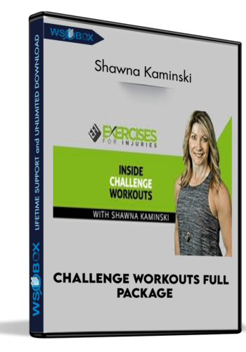 Challenge Workouts Full Package – Shawna Kaminski