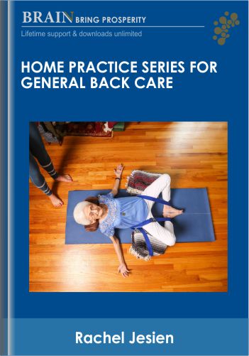 Home Practice Series For General Back Care – Rachel Jesien