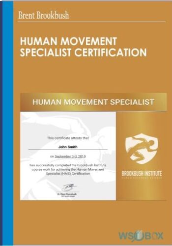 Human Movement Specialist Certification – Brent Brookbush