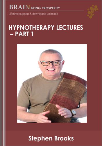 Hypnotherapy Lectures – Part 1 – Stephen Brooks