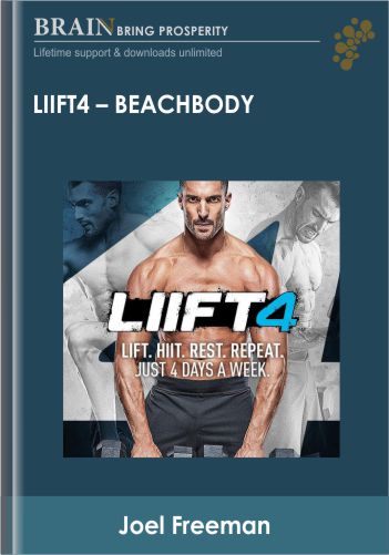LIIFT4 – Beachbody – Joel Freeman