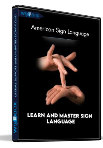 Learn And Master Sign Language – American Sign Language