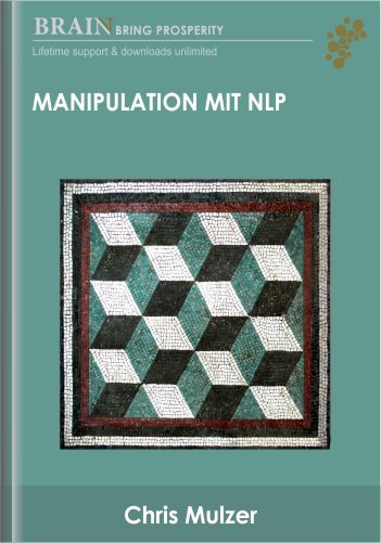 Manipulation Mit NLP – Chris Mulzer