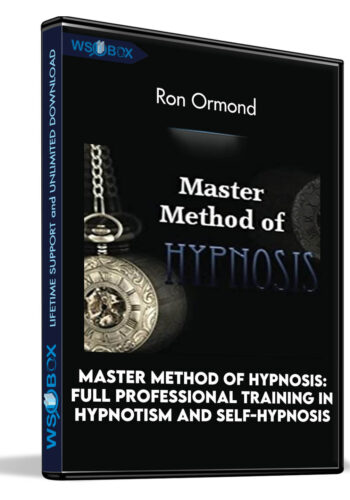 Master Method of Hypnosis: Full Professional Training in Hypnotism and Self-Hypnosis - Ron Ormond