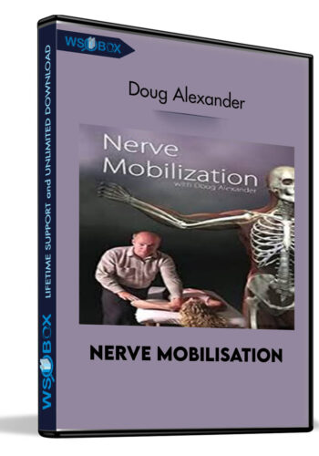 Nerve Mobilisation - Doug Alexander