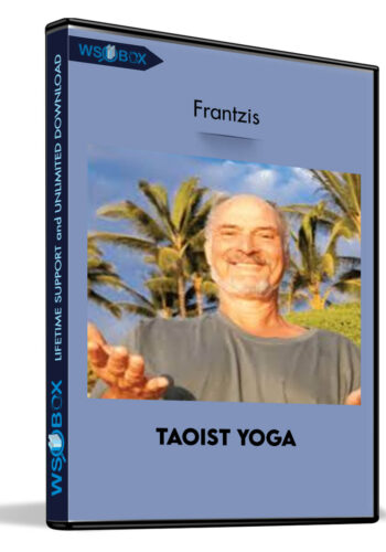 Taoist Yoga – Frantzis