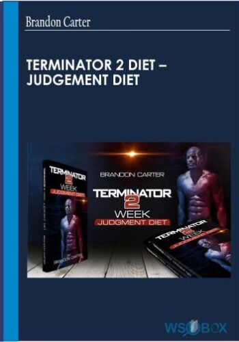 Terminator 2 Diet – Judgement Diet – Brandon Carter