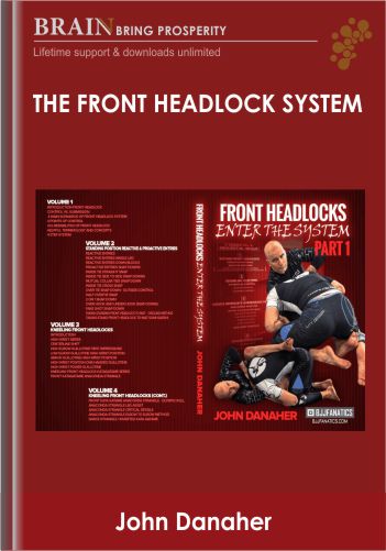 The Front Headlock System – John Danaher
